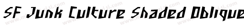 SF Junk Culture Shaded Oblique字体转换